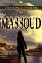 [Massoud Chronicles 01] • Massoud (Massoud Chronicles Book 1)
